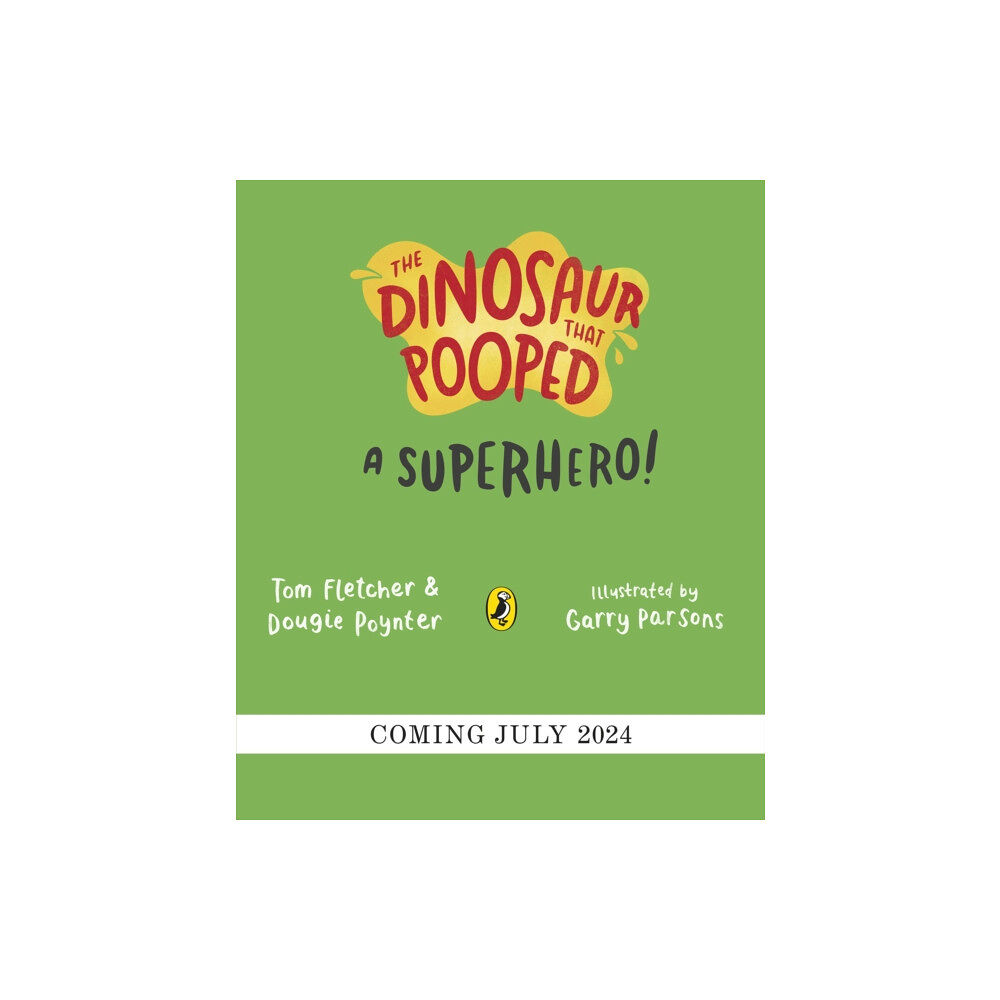 Penguin Random House Children's UK The Dinosaur that Pooped a Superhero (häftad, eng)