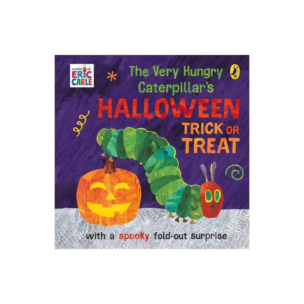 Penguin Random House Children's UK The Very Hungry Caterpillar's Halloween Trick or Treat (bok, board book, eng)