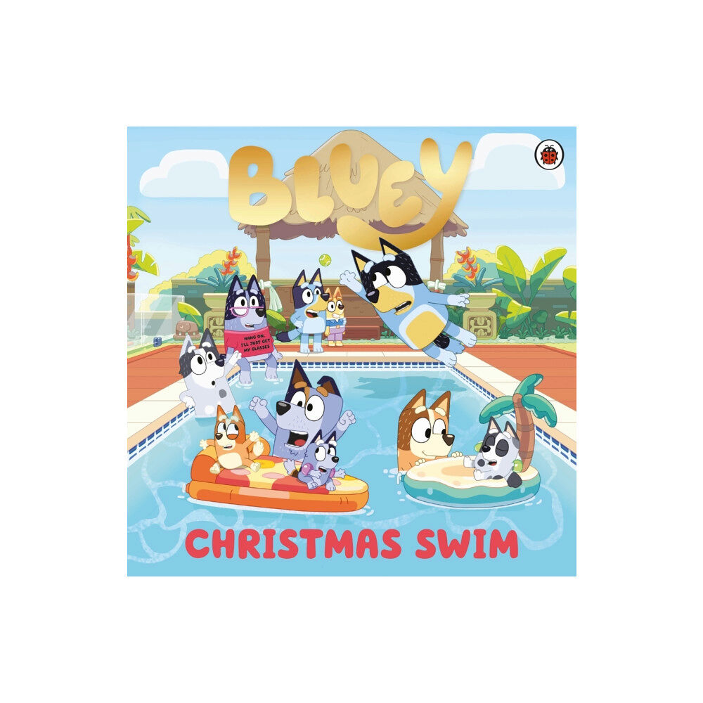 Penguin Random House Children's UK Bluey: Christmas Swim (häftad, eng)