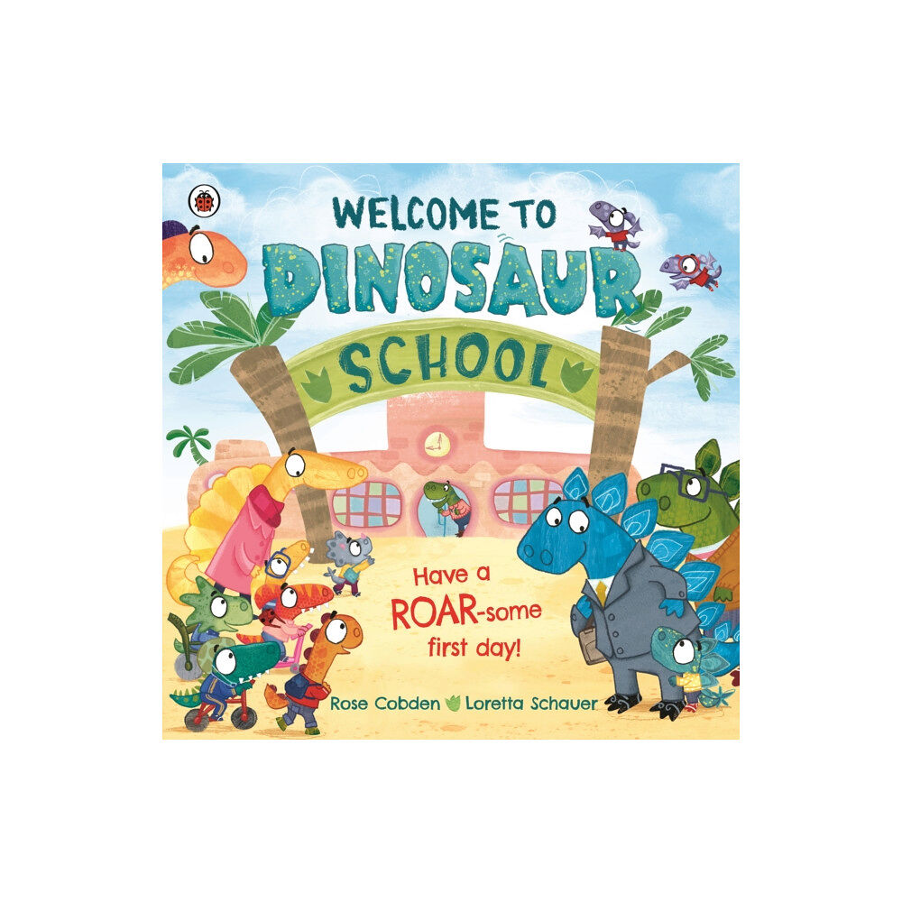 Penguin Random House Children's UK Welcome to Dinosaur School (häftad, eng)