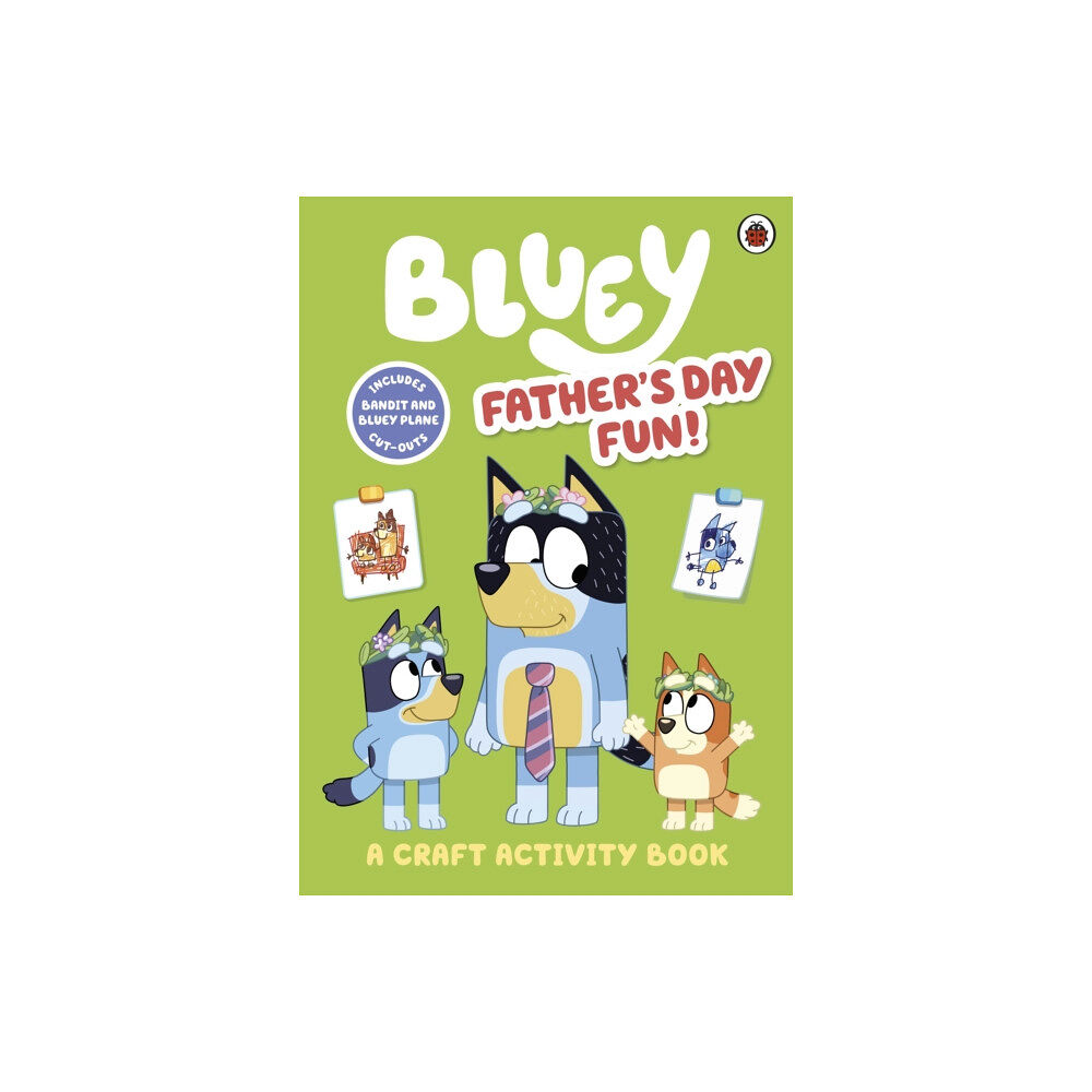 Penguin Random House Children's UK Bluey: Father’s Day Fun! (häftad, eng)