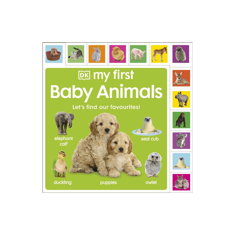 Dorling Kindersley Ltd My First Baby Animals: Let's Find Our Favourites! (bok, board book, eng)