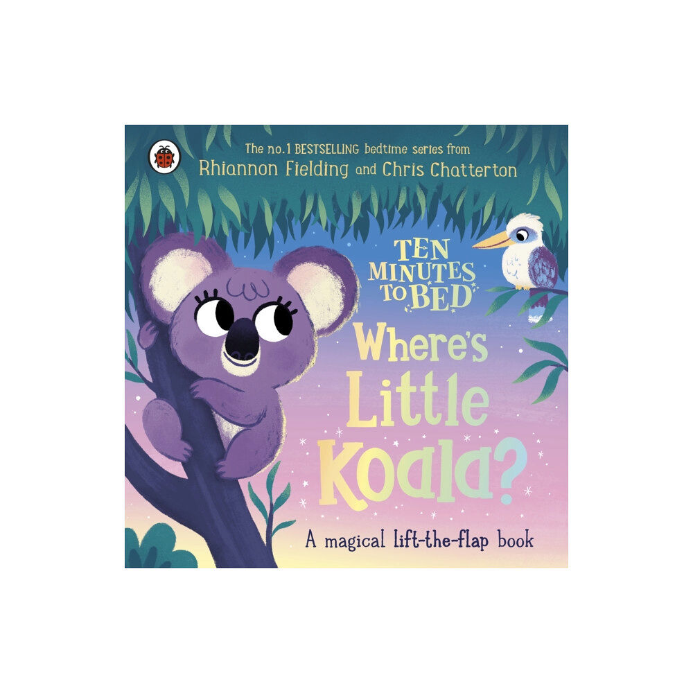 Penguin Random House Children's UK Ten Minutes to Bed: Where's Little Koala? (bok, board book, eng)