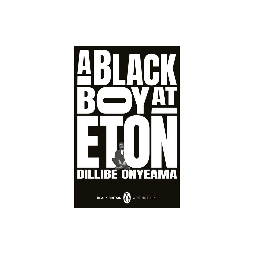 Penguin books ltd A Black Boy at Eton (häftad, eng)