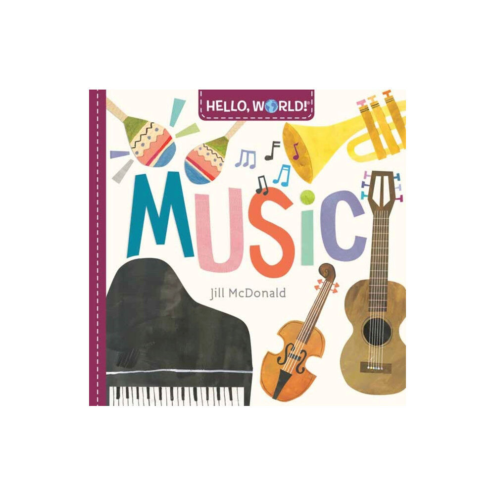 Random House USA Inc Hello, World! Music (bok, board book, eng)