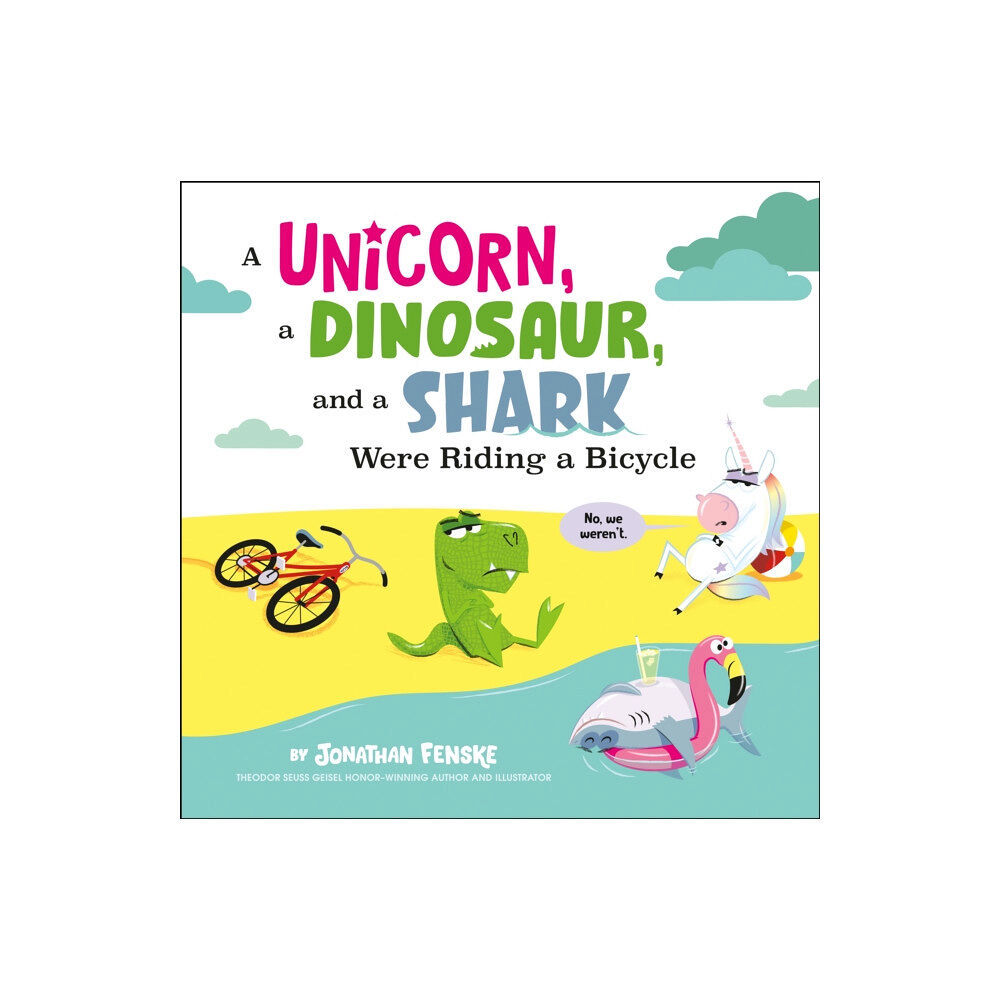 Penguin Putnam Inc A Unicorn, a Dinosaur, and a Shark Were Riding a Bicycle (inbunden, eng)