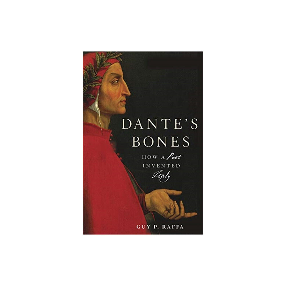 Harvard university press Dante’s Bones (inbunden, eng)