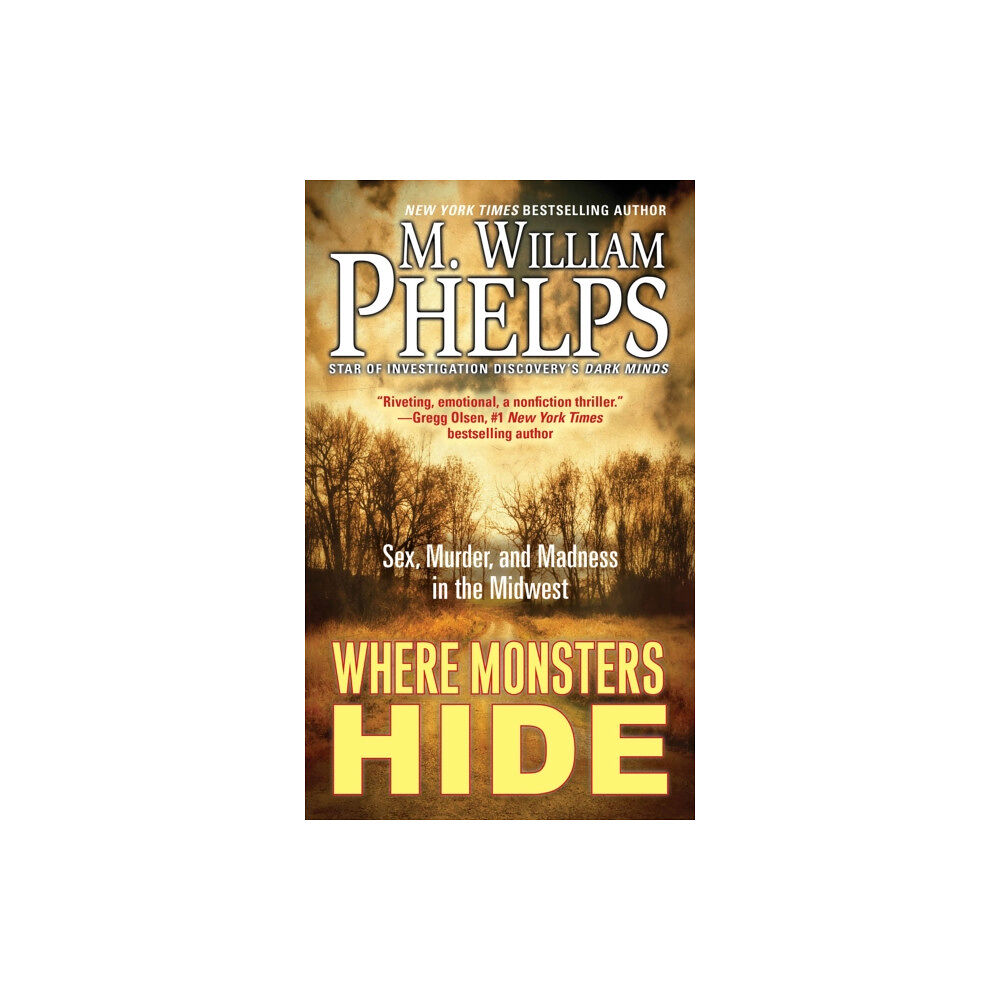 Kensington Publishing Where Monsters Hide (häftad, eng)