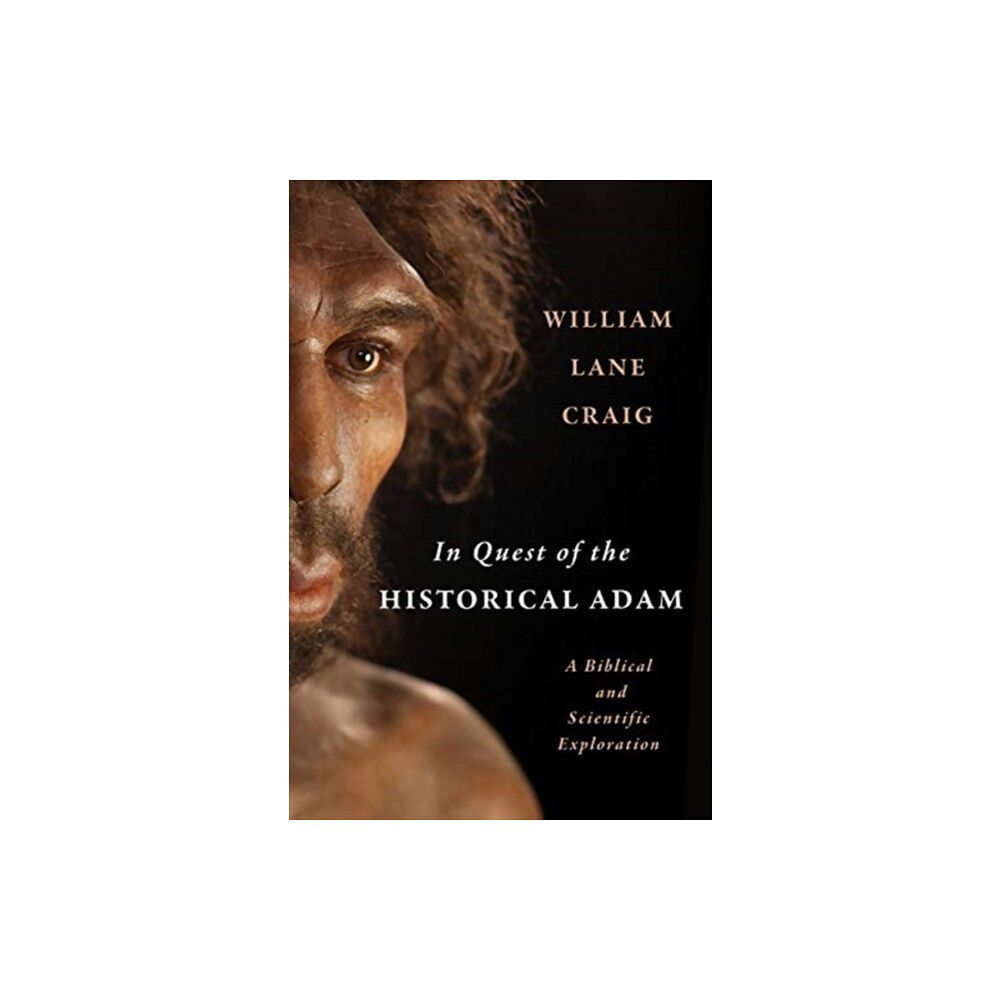William b eerdmans publishing co In Quest of the Historical Adam (inbunden, eng)