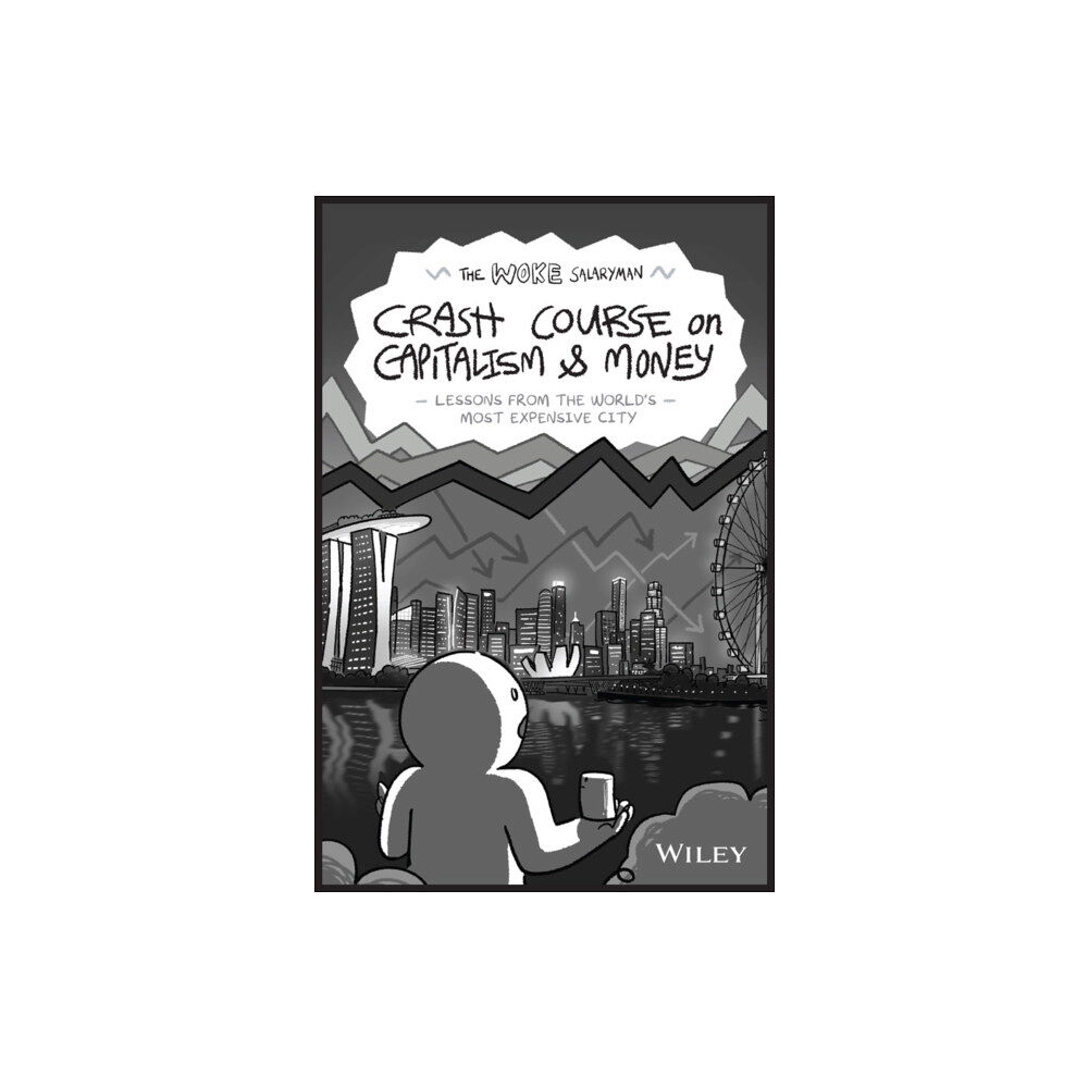 John Wiley & Sons Inc The Woke Salaryman Crash Course on Capitalism & Money (häftad, eng)