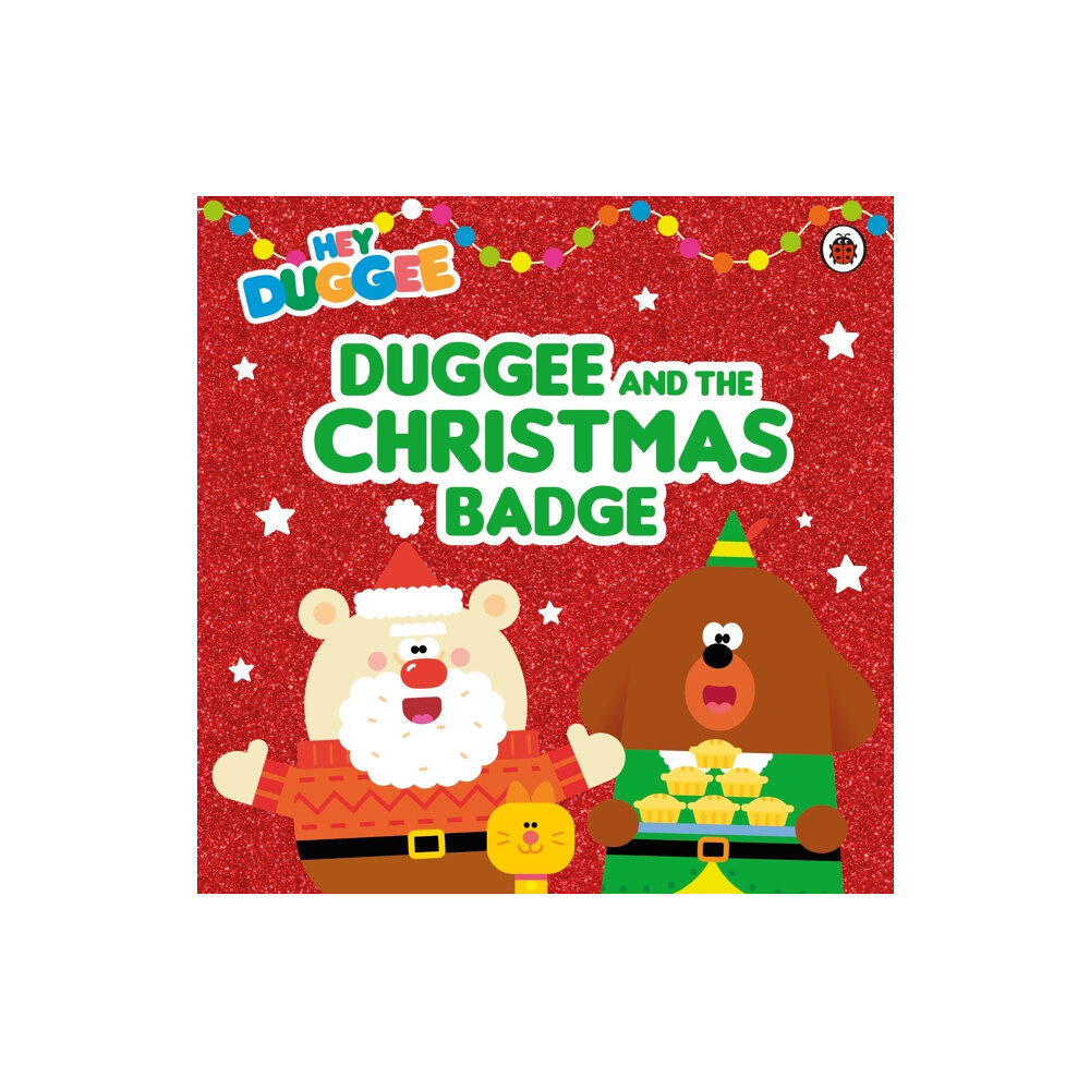 Penguin Random House Children's UK Hey Duggee: Duggee and the Christmas Badge (häftad, eng)