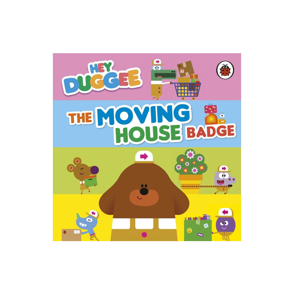 Penguin Random House Children's UK Hey Duggee: The Moving House Badge (bok, board book, eng)