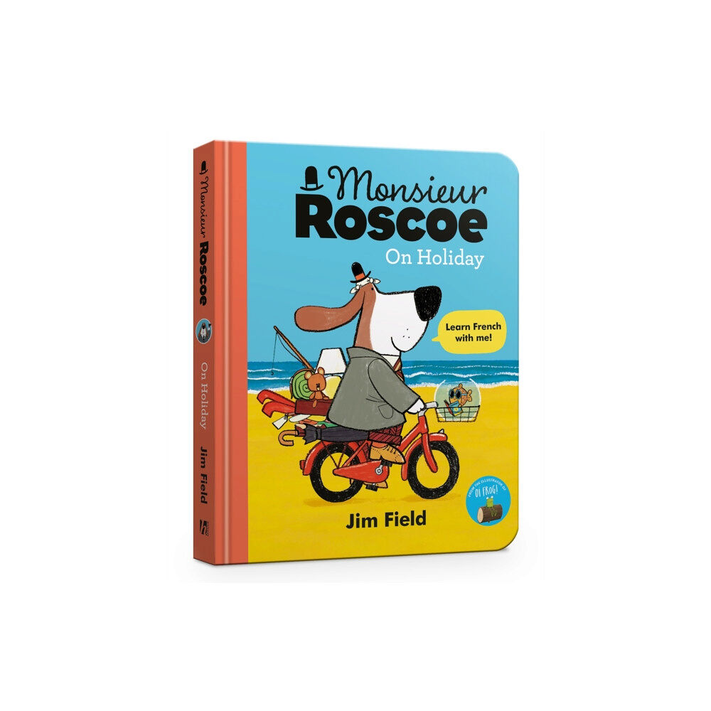 Hachette Children's Group Monsieur Roscoe on Holiday Board Book (bok, board book, eng)