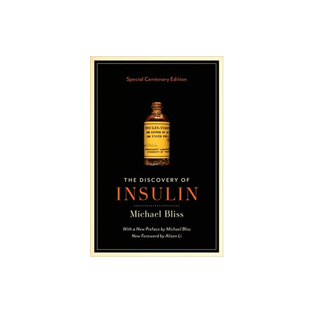 University of Toronto Press The Discovery of Insulin (häftad, eng)