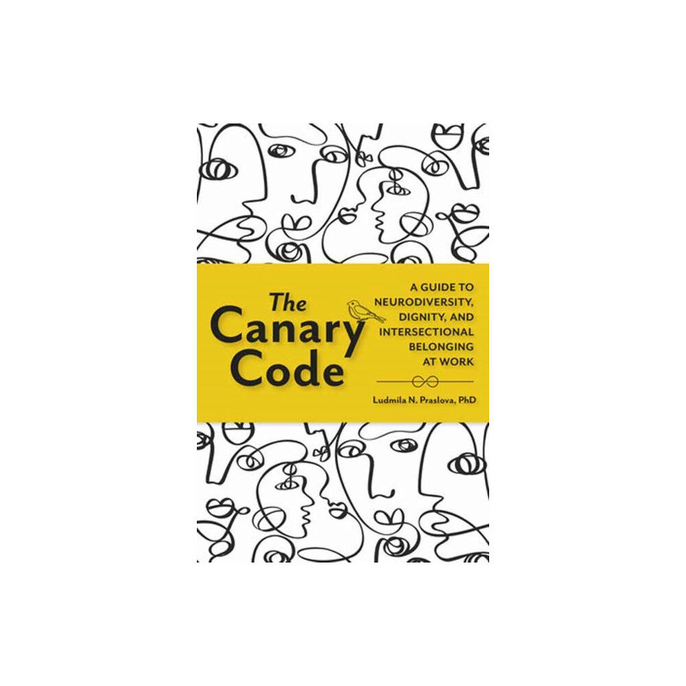 Berrett-Koehler Publishers The Canary Code (inbunden, eng)