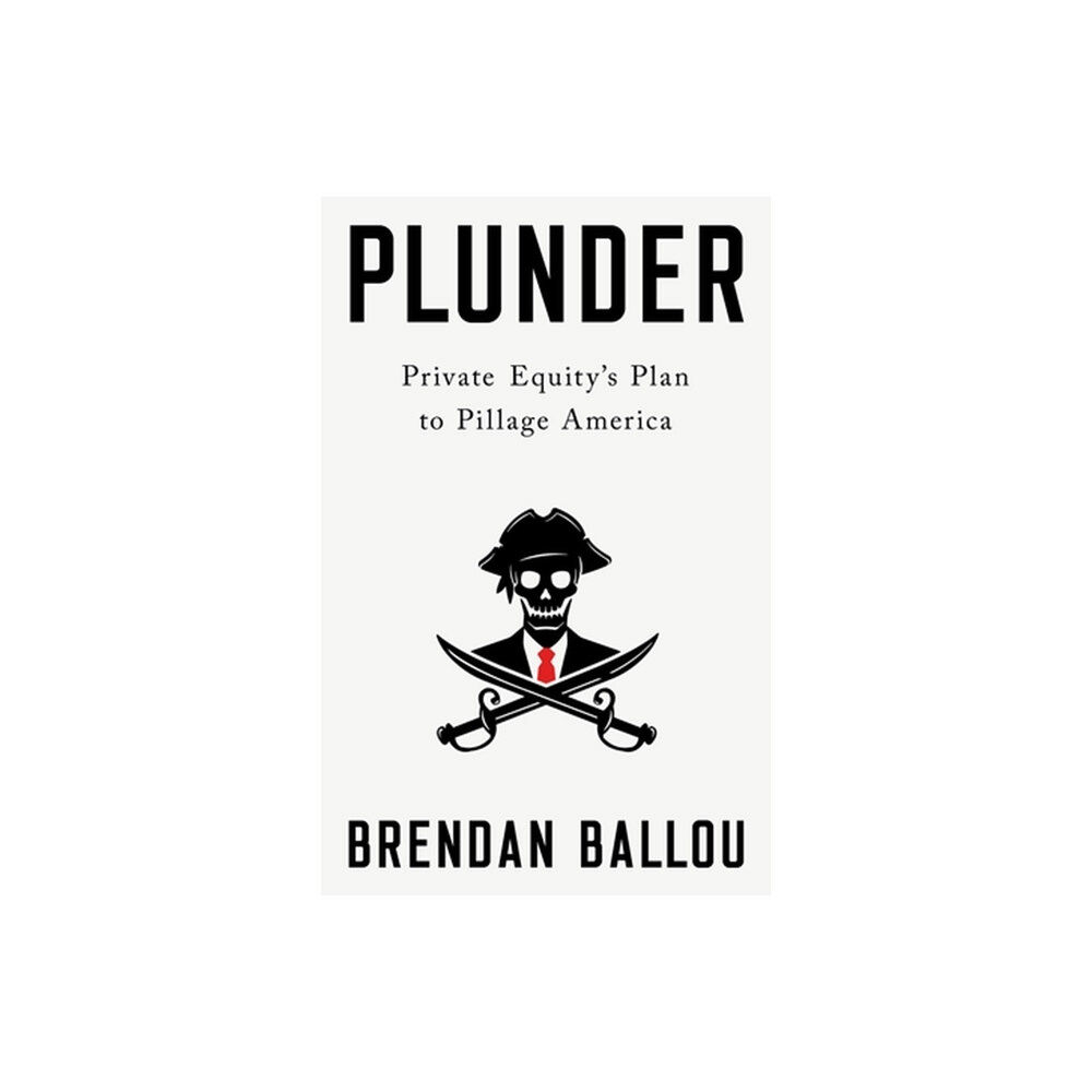 PublicAffairs,U.S. Plunder (inbunden, eng)