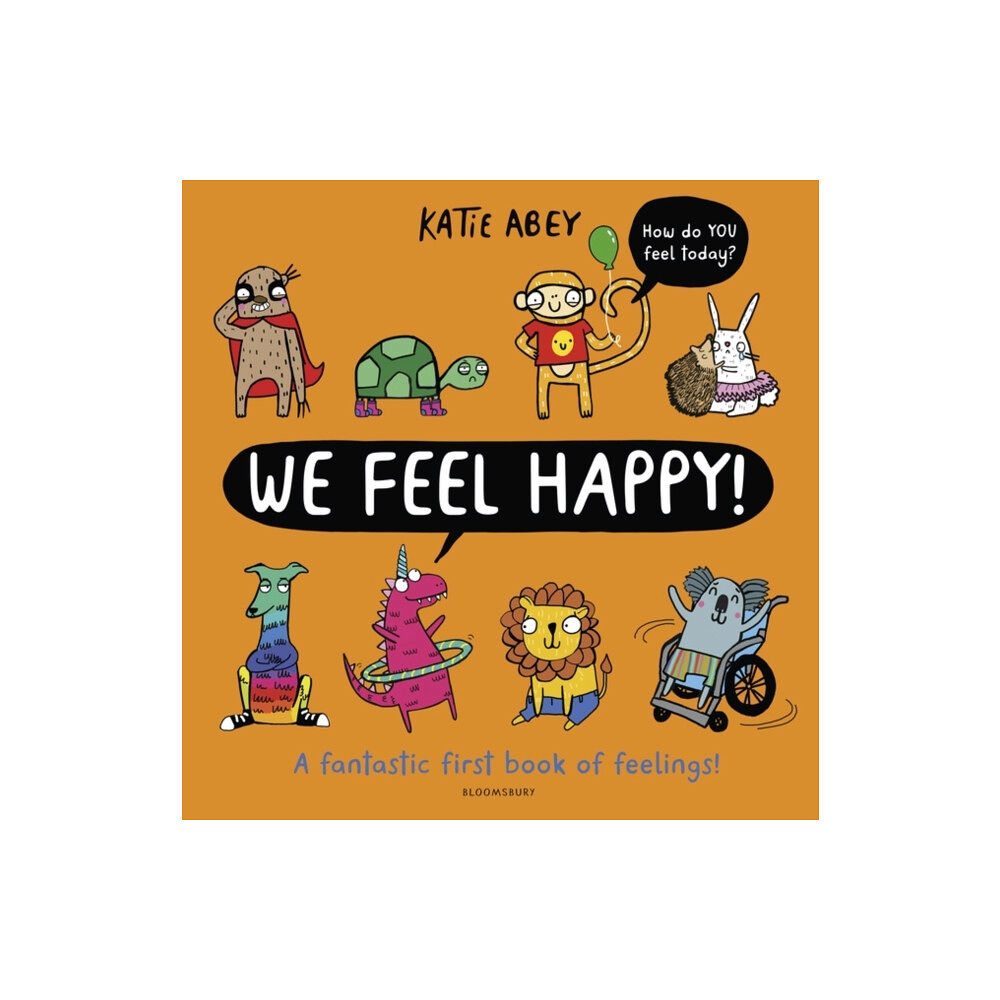 Bloomsbury Publishing PLC We Feel Happy (häftad, eng)