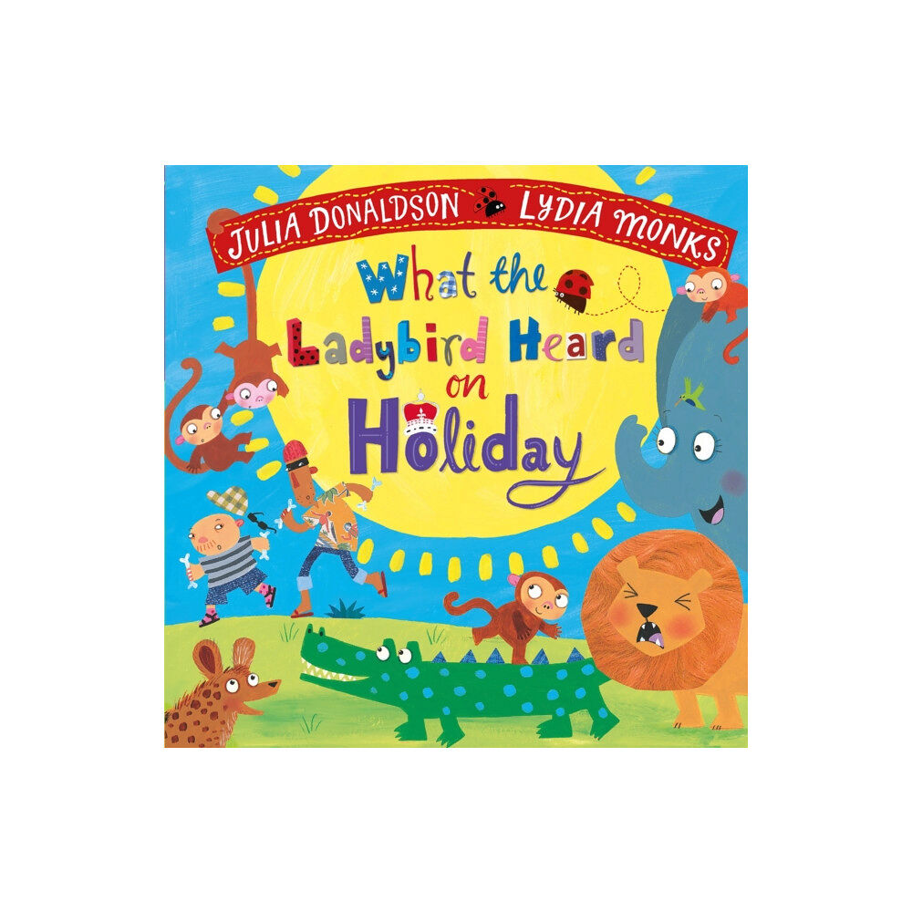 Pan Macmillan What the Ladybird Heard on Holiday (bok, board book, eng)