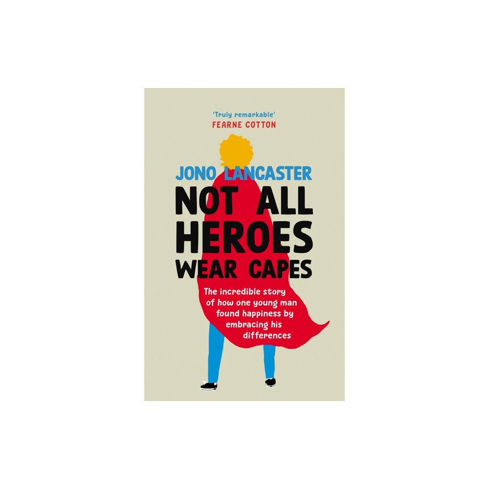 Ebury Publishing Not All Heroes Wear Capes (inbunden, eng)