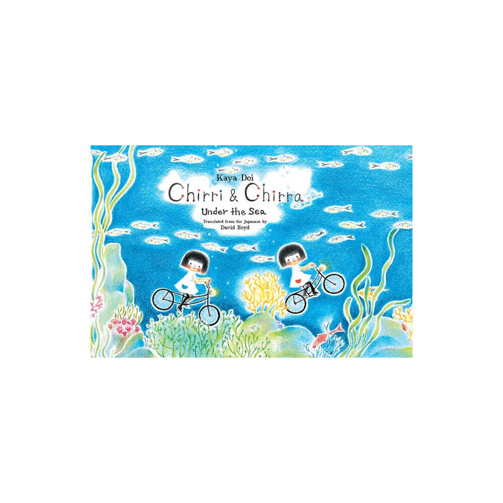 Enchanted Lion Books Chirri & Chirra, Under the Sea (inbunden, eng)