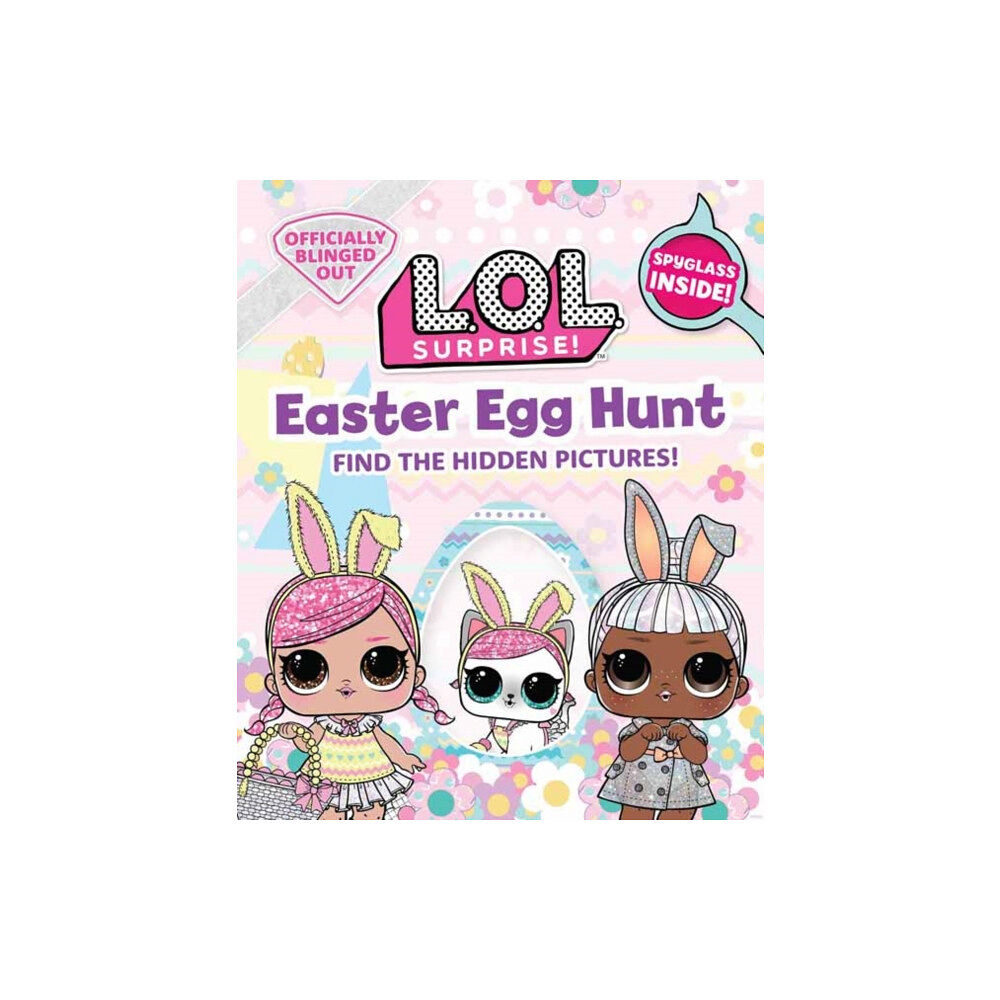 Insight Editions L.O.L. Surprise! Easter Egg Hunt (inbunden, eng)