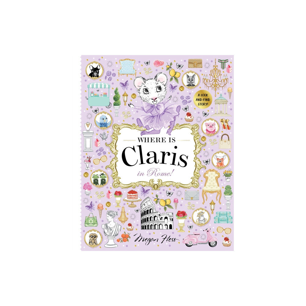 Hardie Grant Children's Publishing Where is Claris in Rome! (inbunden, eng)