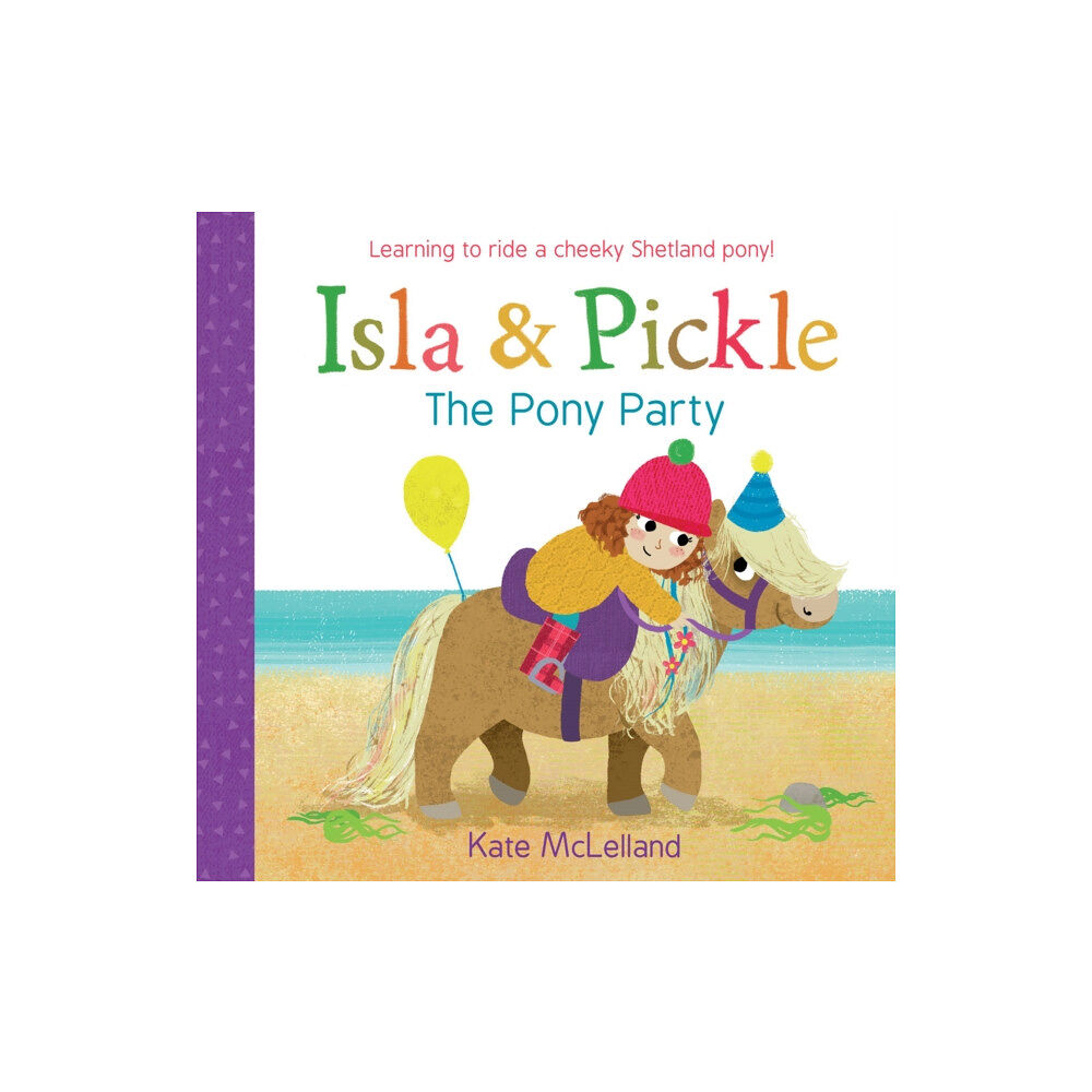 Floris Books Isla and Pickle: The Pony Party (häftad, eng)