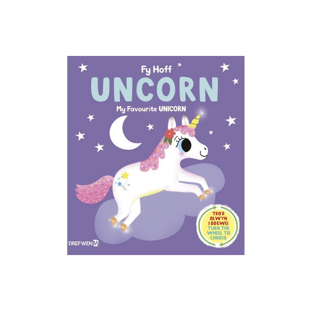 Dref Wen Fy Hoff Uncorn / My Favourite Unicorn (inbunden, eng)