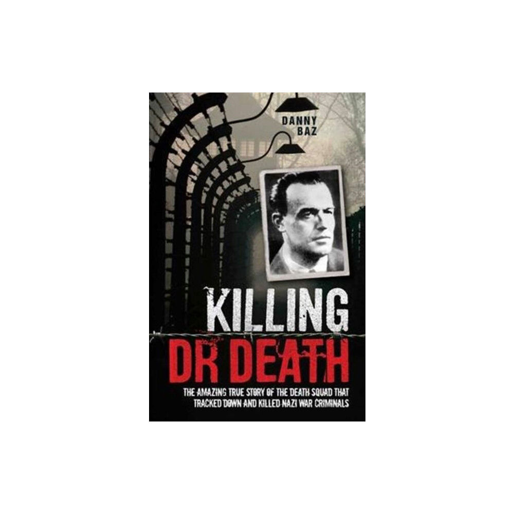 John Blake Publishing Ltd Killing Doctor Death (häftad, eng)