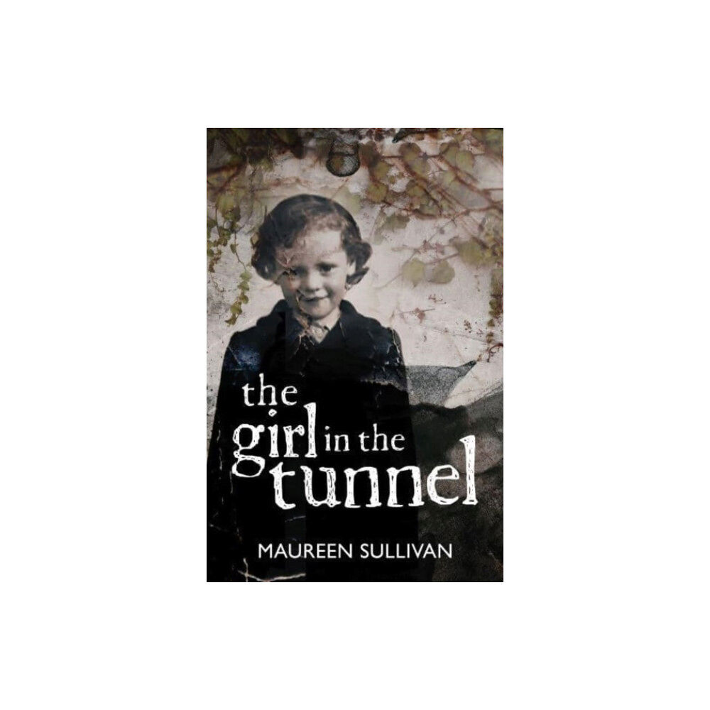 Merrion Press Girl in the Tunnel (häftad, eng)