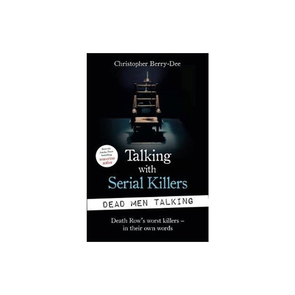 John Blake Publishing Ltd Talking with Serial Killers: Dead Men Talking (häftad, eng)