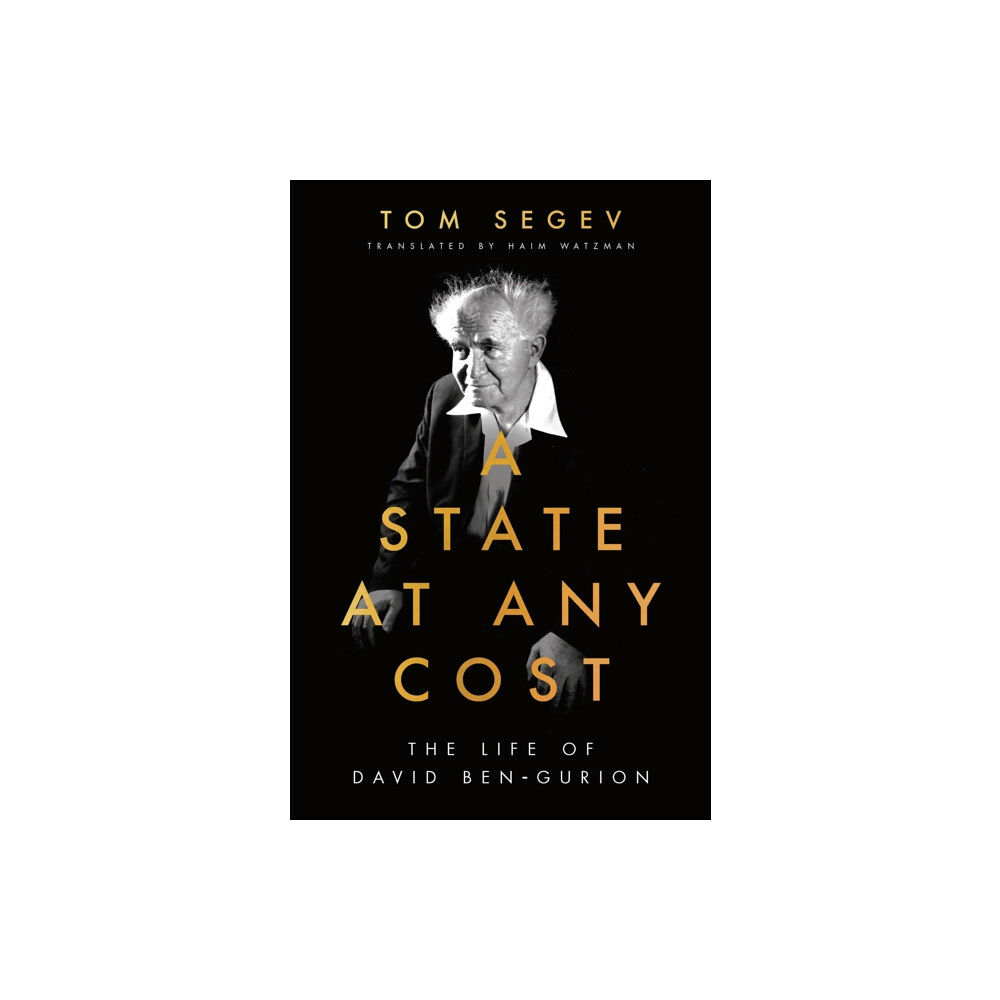 Bloomsbury Publishing PLC A State at Any Cost (häftad, eng)
