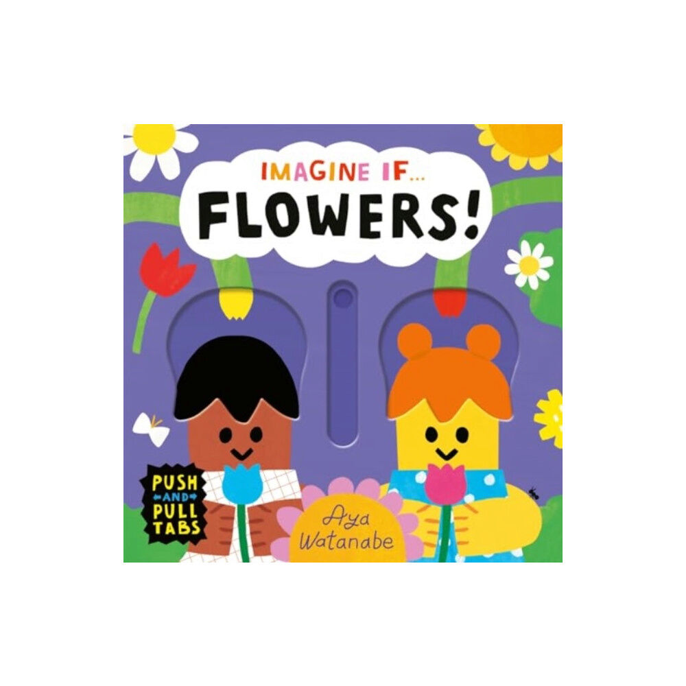 Templar Publishing Imagine if... Flowers! (bok, board book, eng)