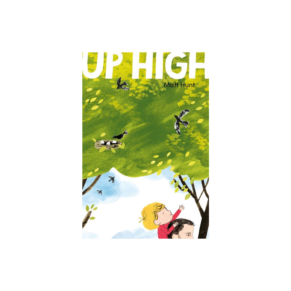 Nosy Crow Ltd Up High (inbunden, eng)