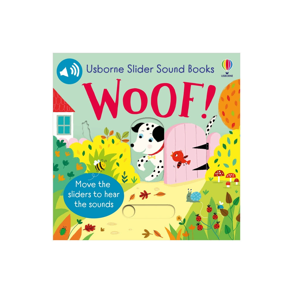 Usborne Publishing Ltd Slider Sound Books Woof! (bok, board book, eng)