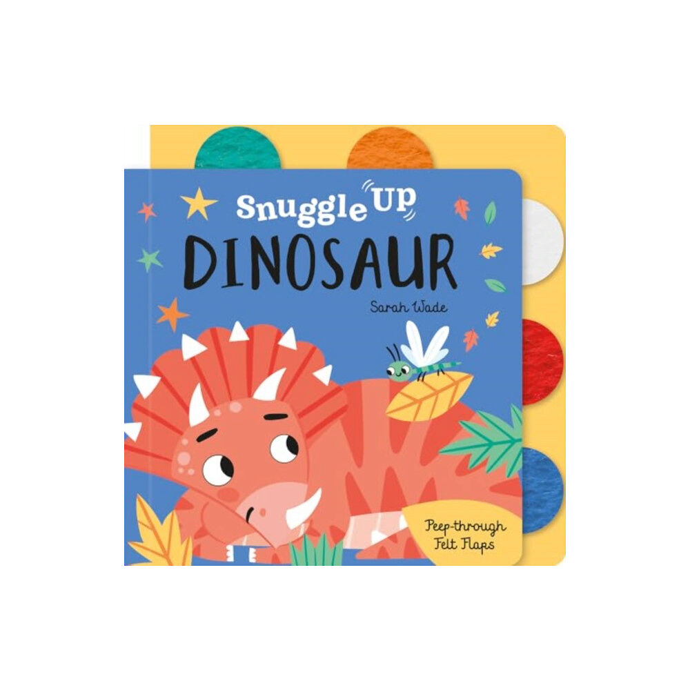 Gemini Books Group Ltd Snuggle Up, Dinosaur! (bok, board book, eng)