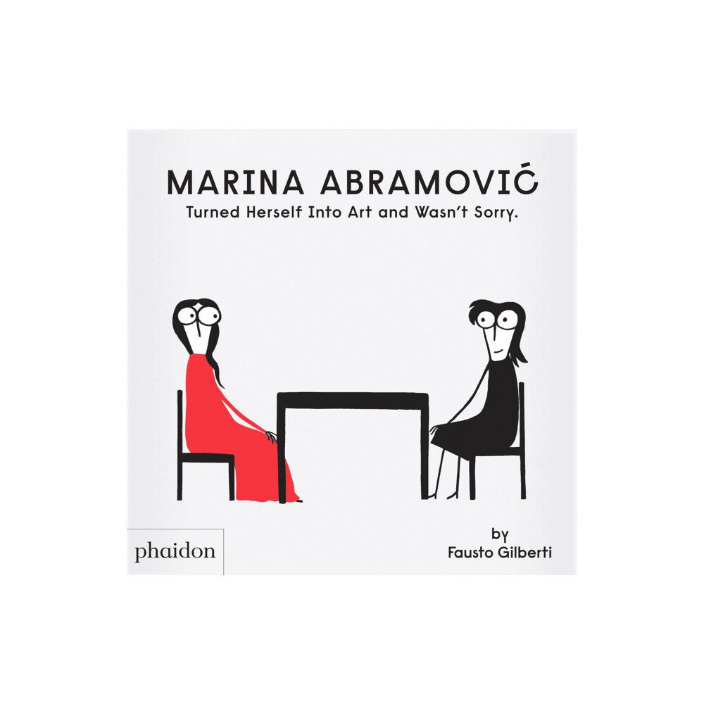 Phaidon Press Ltd Marina Abramovic Turned Herself Into Art and Wasn't Sorry. (inbunden, eng)