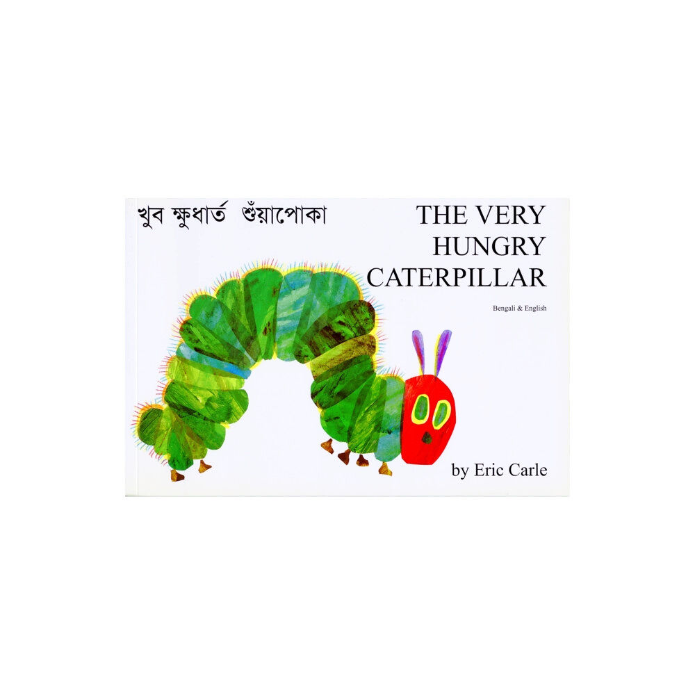 Mantra Lingua The Very Hungry Caterpillar in Bengali and English (häftad, eng)