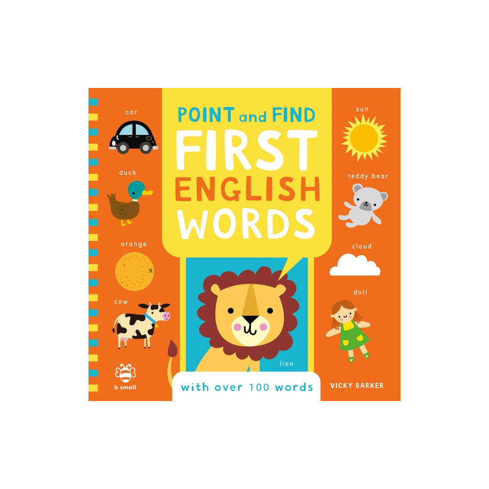 b small publishing limited Point and Find First English Words (bok, board book, eng)