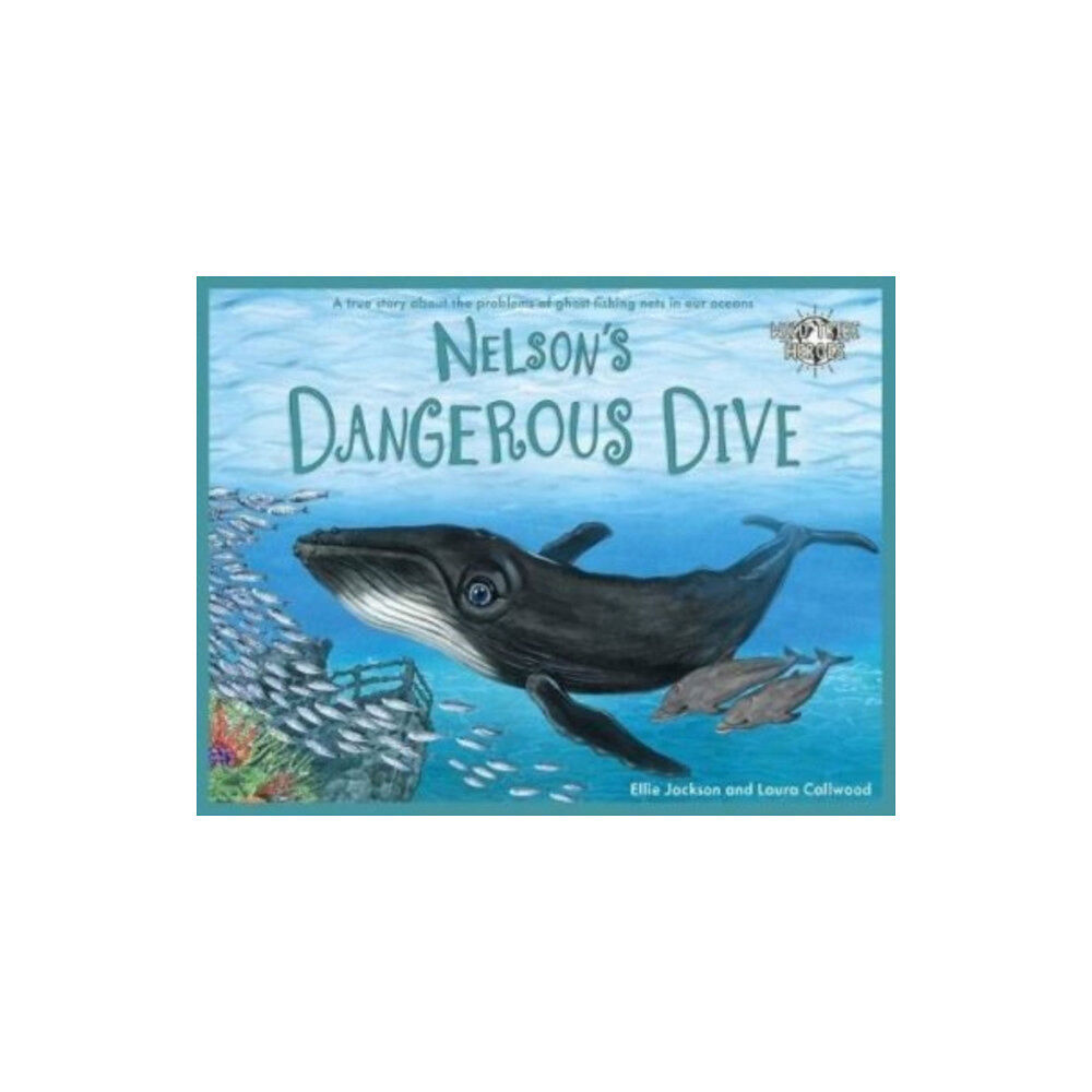 Under Pressure Media Limited Nelson's Dangerous Dive (häftad, eng)
