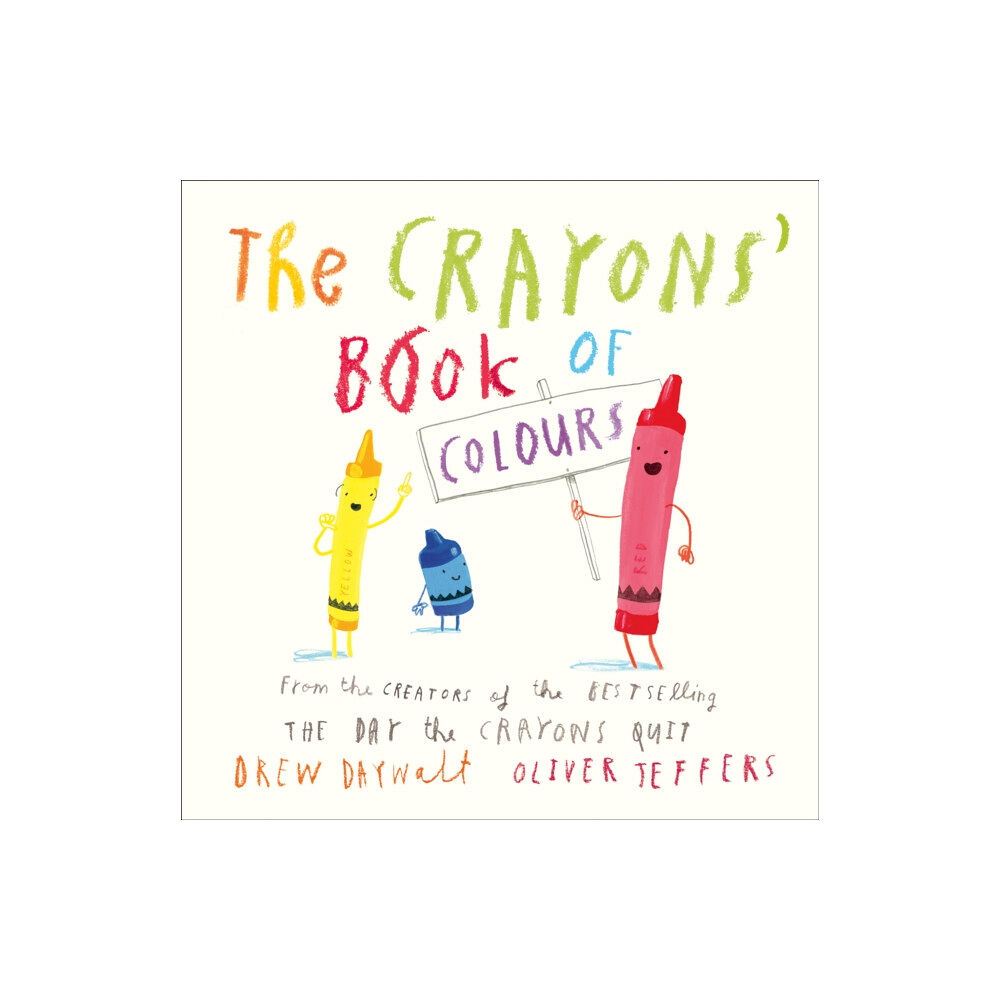 HarperCollins Publishers The Crayons’ Book of Colours (bok, board book, eng)