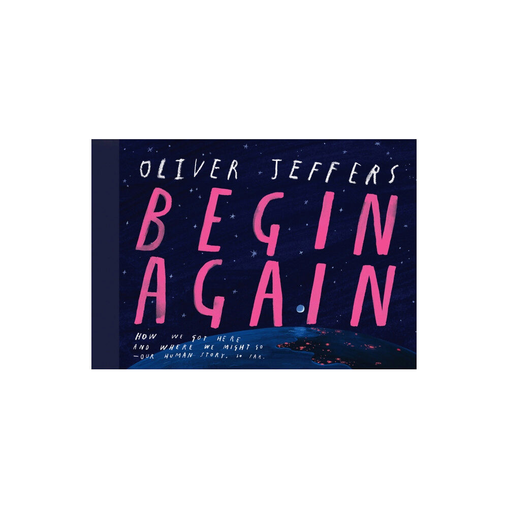 HarperCollins Publishers Begin Again (inbunden, eng)