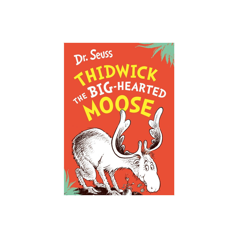 HarperCollins Publishers Thidwick the Big-Hearted Moose (häftad, eng)
