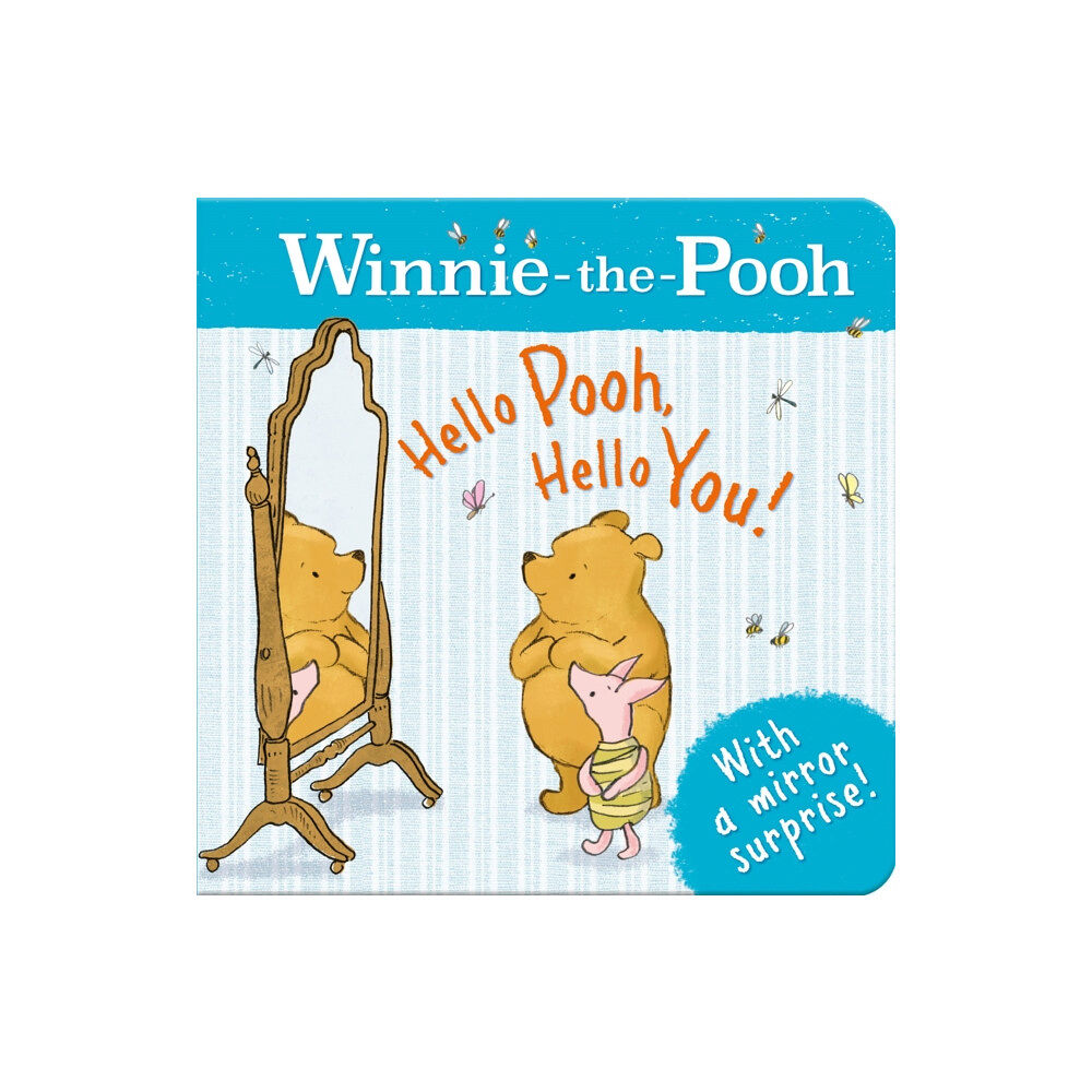 HarperCollins Publishers Winnie-the-Pooh: Hello Pooh, Hello You! (bok, board book, eng)