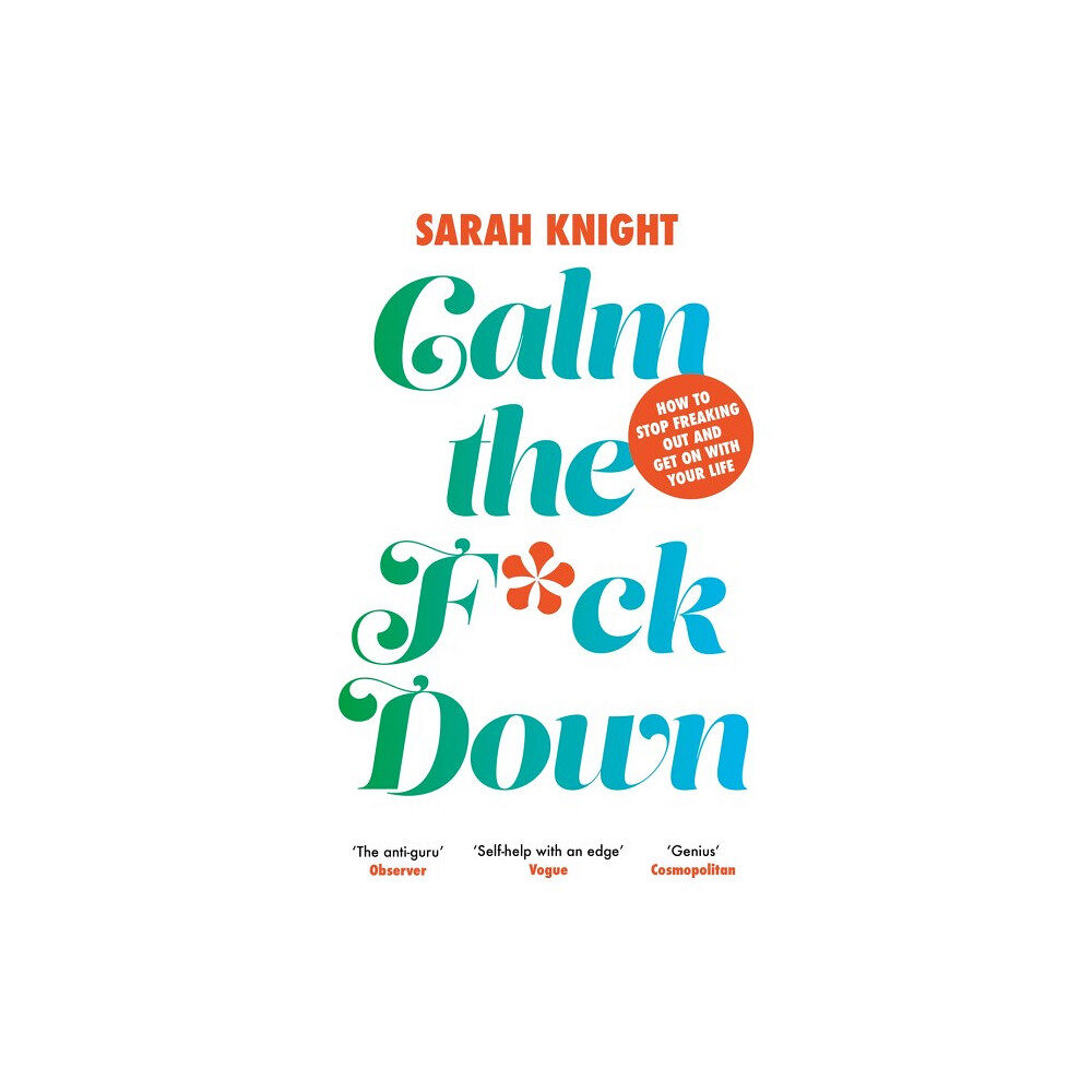 Sarah Knight Calm the F**k Down (pocket, eng)