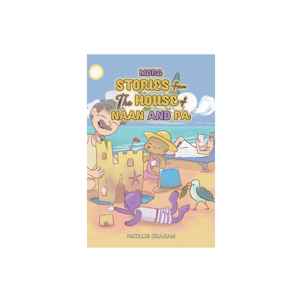 Austin Macauley Publishers More Stories From the House of Naan and Pa (häftad, eng)