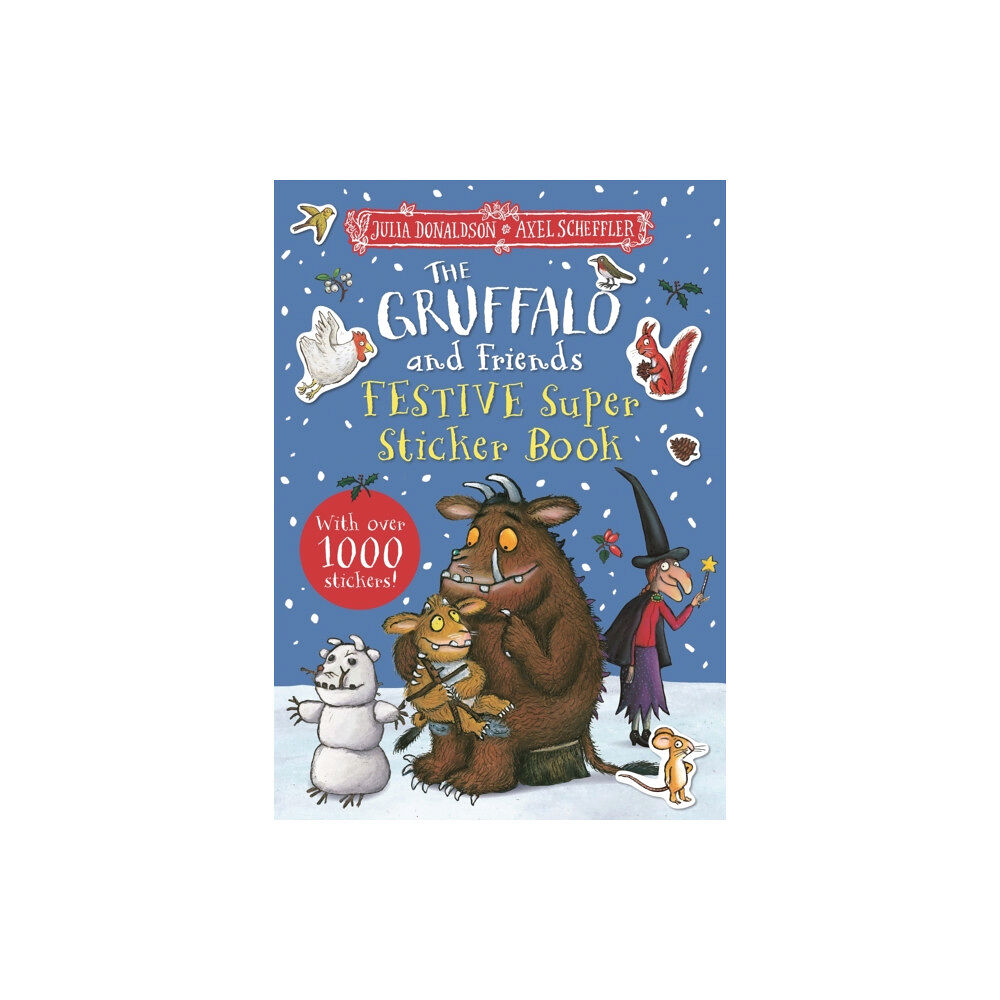 Pan Macmillan The Gruffalo and Friends Festive Super Sticker Book (häftad, eng)