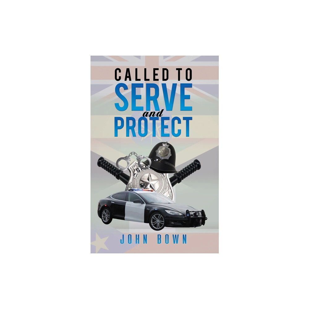Austin Macauley Publishers Called to Serve and Protect (häftad, eng)