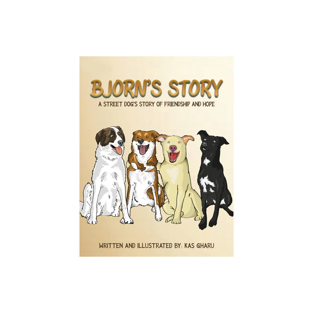 Austin Macauley Publishers Bjorn's Story (häftad, eng)