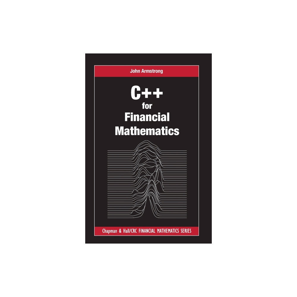 Taylor & francis ltd C++ for Financial Mathematics (häftad, eng)